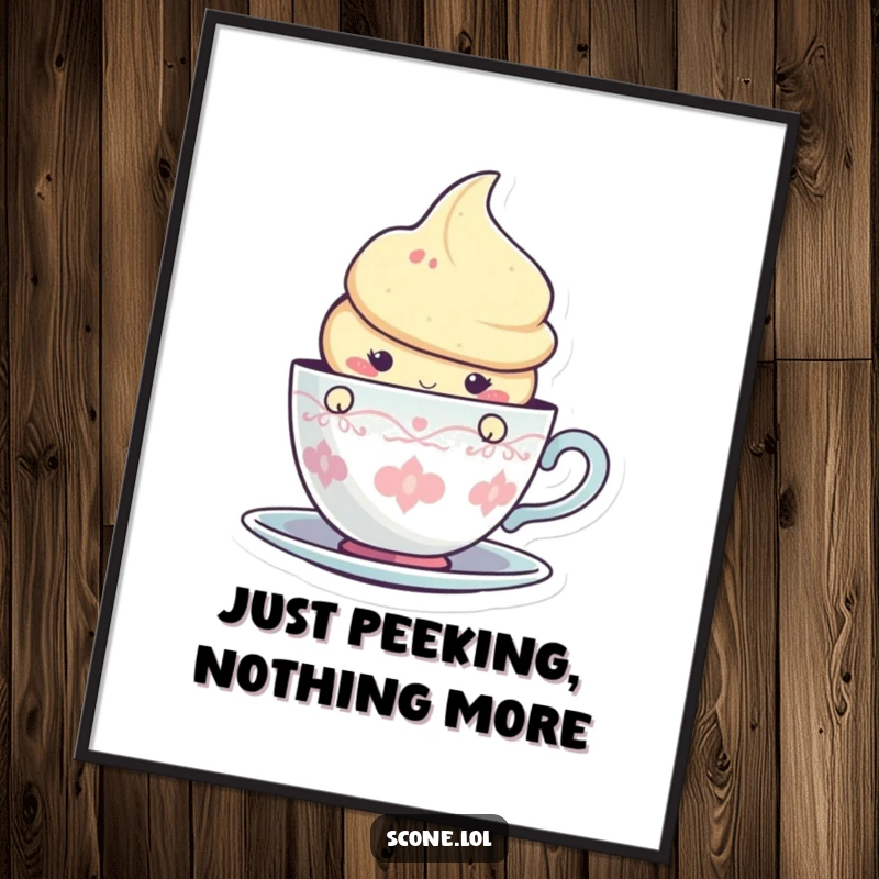 Funny digital art print of a scone character peeking from behind a teacup graphic, exuding charm and playfulness.