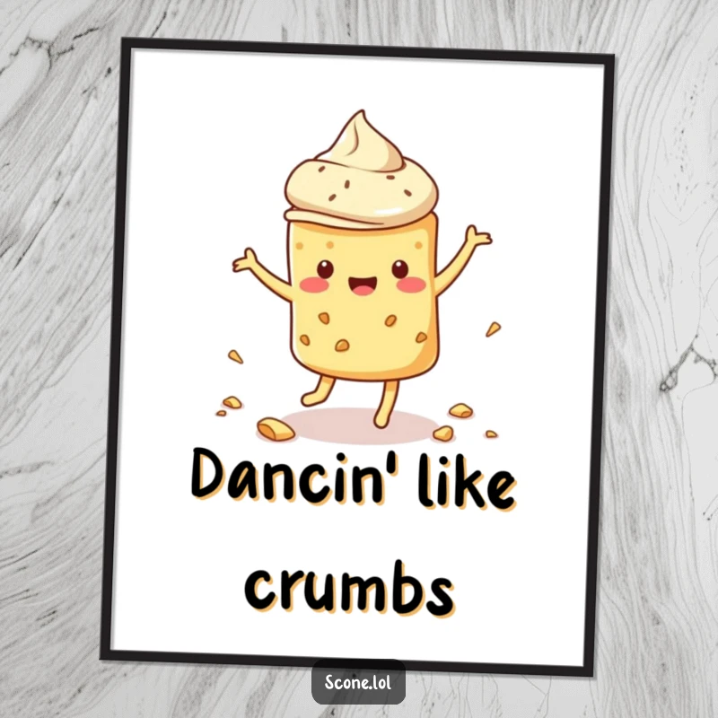 Funny scone poster depicting a scone dancing wildly and scattering crumbs, adding a humorous and dynamic element to decor.