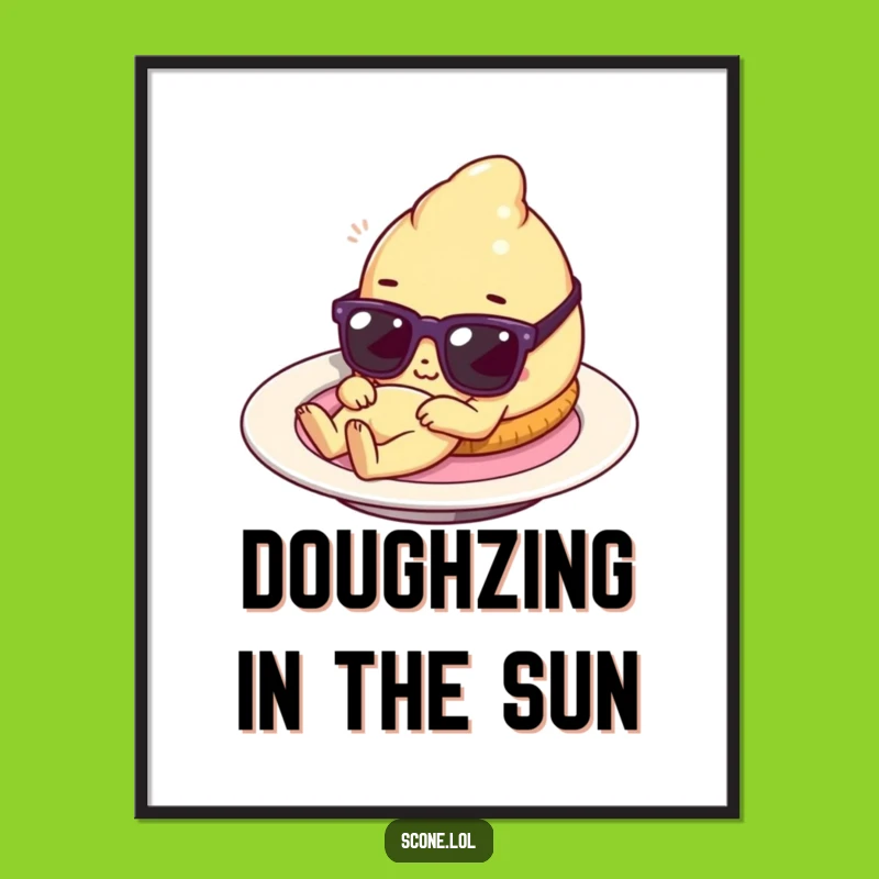 Funny Scone Lounging Poster: Tiny Sunglasses Pastry Art for a Cheerful Home