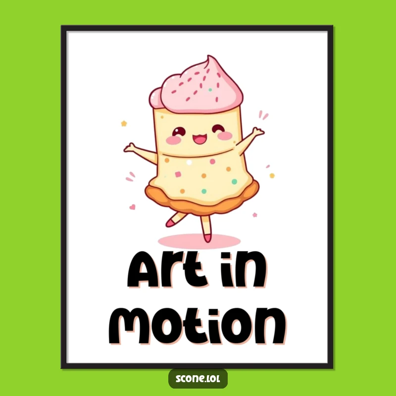 Funny Scone Pirouette Poster - Hilarious Baking & Dance Wall Art!