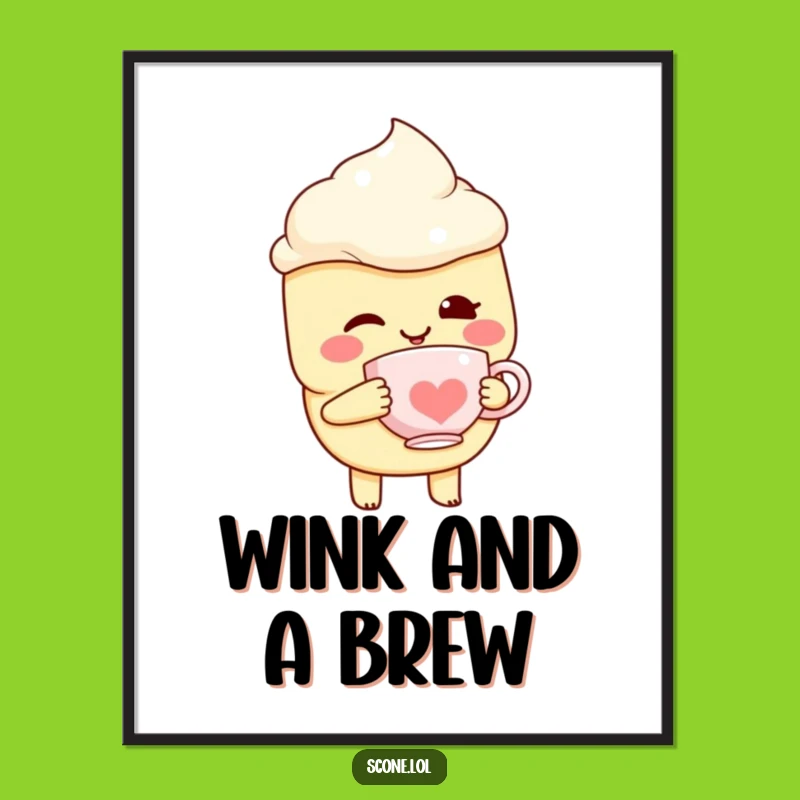 Funny Scone Poster with Teacup - Whimsical Wall Art - Delightful Gift Idea