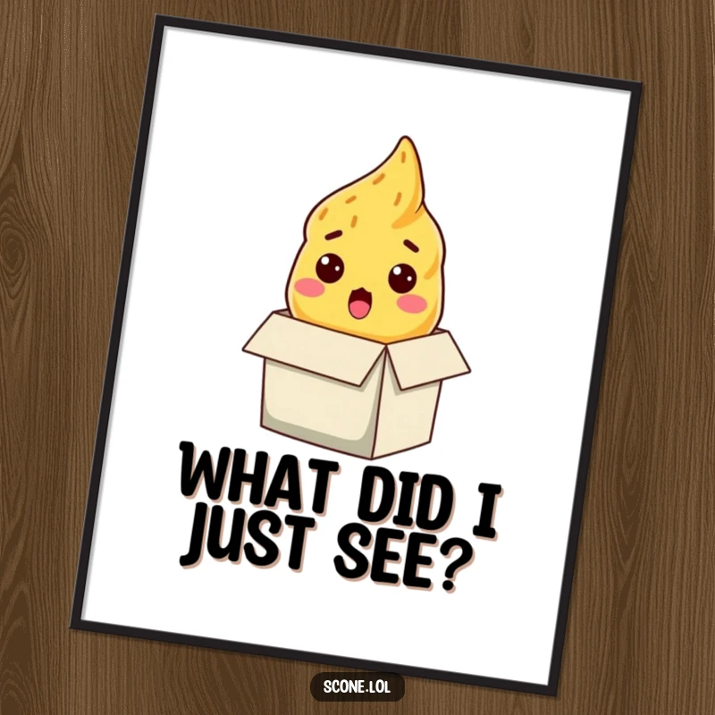 Funny scone poster, a baked good with a comically surprised expression emerging from a box, adding whimsical art.