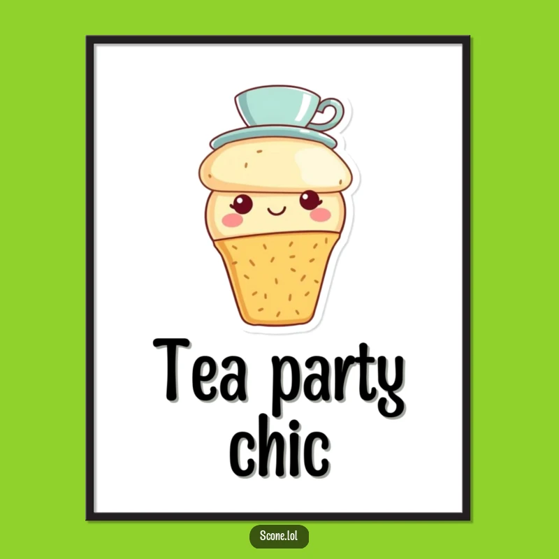 Funny Scone Tea Party Poster: Adorable Teacup Hat Art, a Perfect Funny Gift