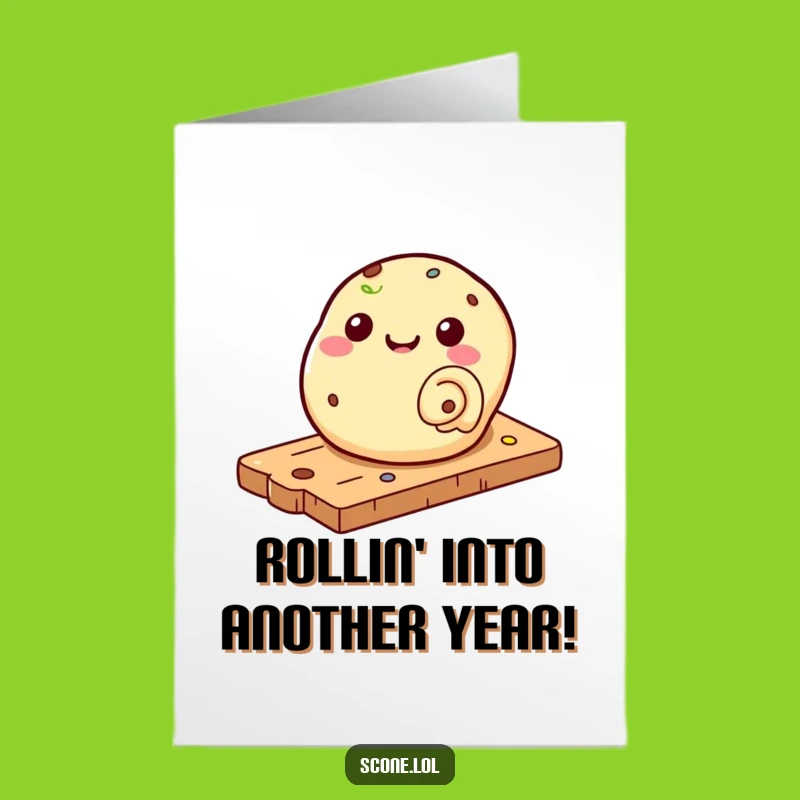 Funny Free Printable Birthday Card: Rolling Scone Greeting, Perfect Downloadable Gift!