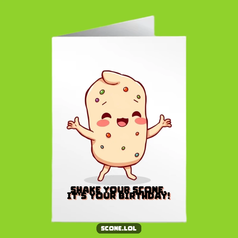 Wobbly Scone Dance Free Printable Birthday Card - Funny Downloadable Gift Idea
