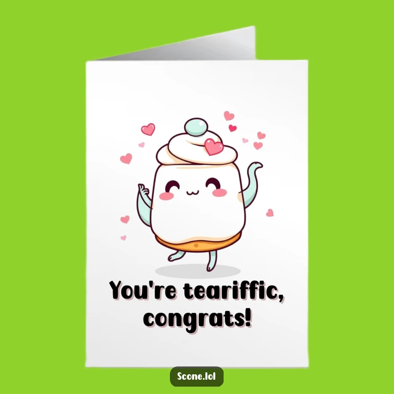 Heartwarming Free Printable Congrats Card: Scone Dances with Teapot - Downloadable