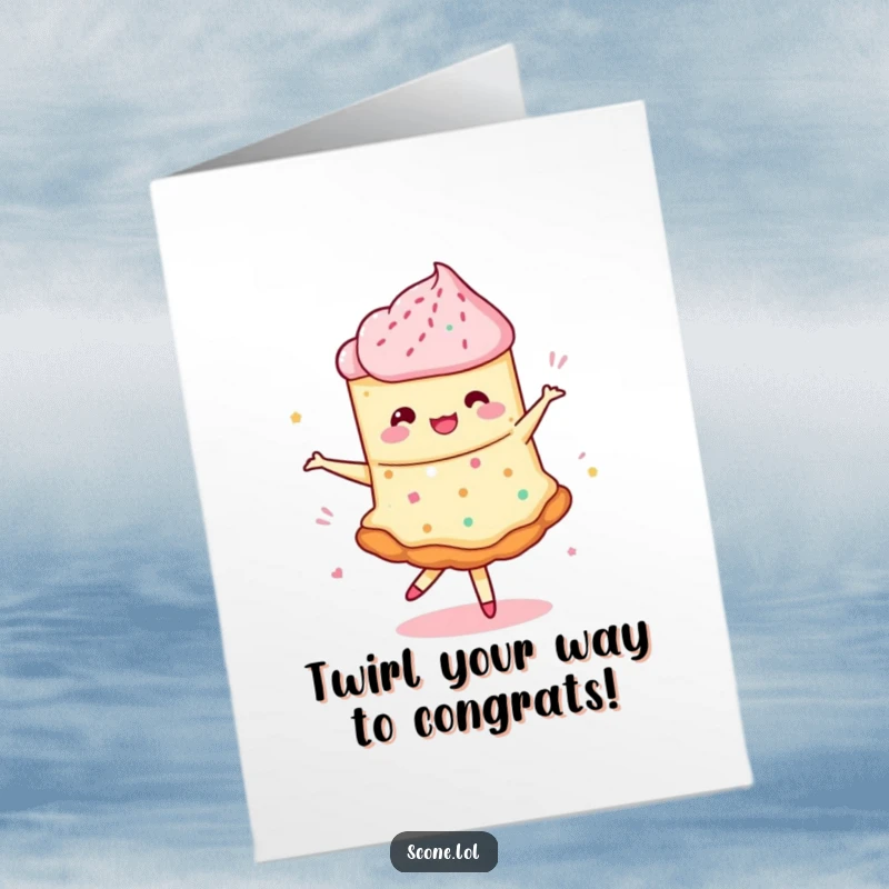 Free Printable Congratulations Card: A scone celebrates with a whimsical pirouette and swirling jam. Joyful downloadable art.