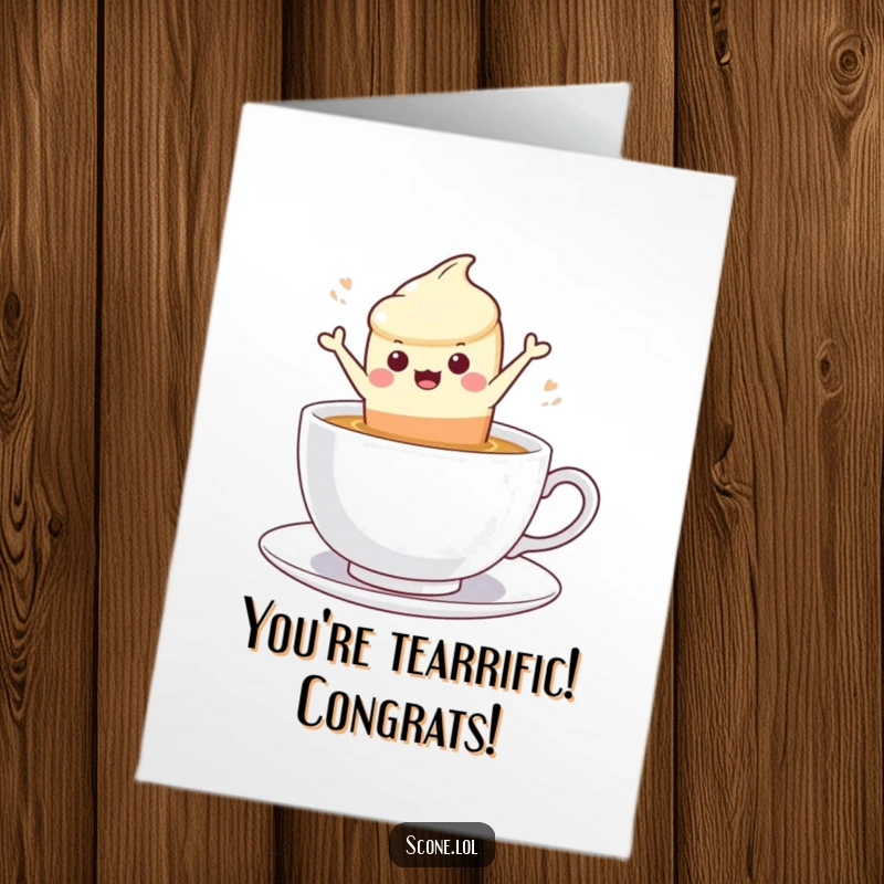 Funny Free Printable Congrats Card showing a scone character taking a daring leap into a hot cup of tea.