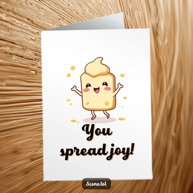 Funny Free Printable Scone Congratulations Card: Scone character doing a happy dance surrounded by playful butter splatters.