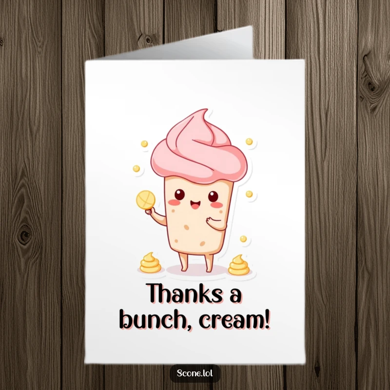 Funny Free Printable Thank You Card: A scone character juggles cream dollops, expressing thanks with a laugh.