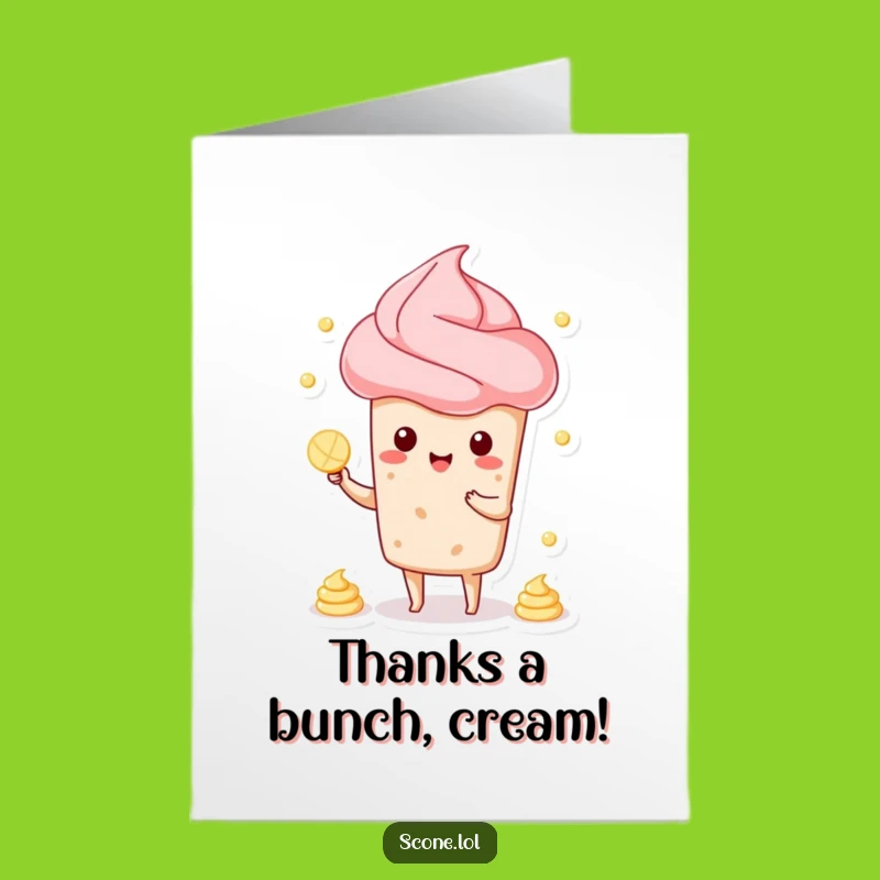 Funny Free Printable Scone Thank You Card - Juggling Cream to Show Gratitude Downloadable