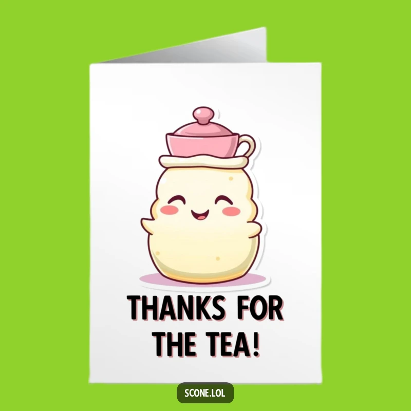 Teacup Scone Thank You Free Printable Card - Grateful & Funny Downloadable Message
