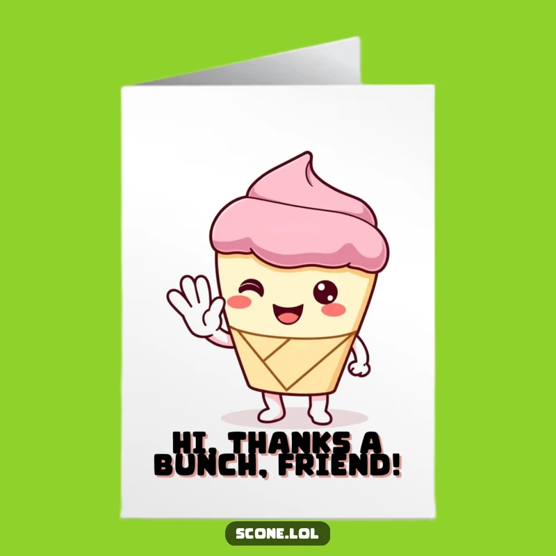 Thanks for Everything! Scone Card: Free Printable Funny Downloadable Gift of Gratitude