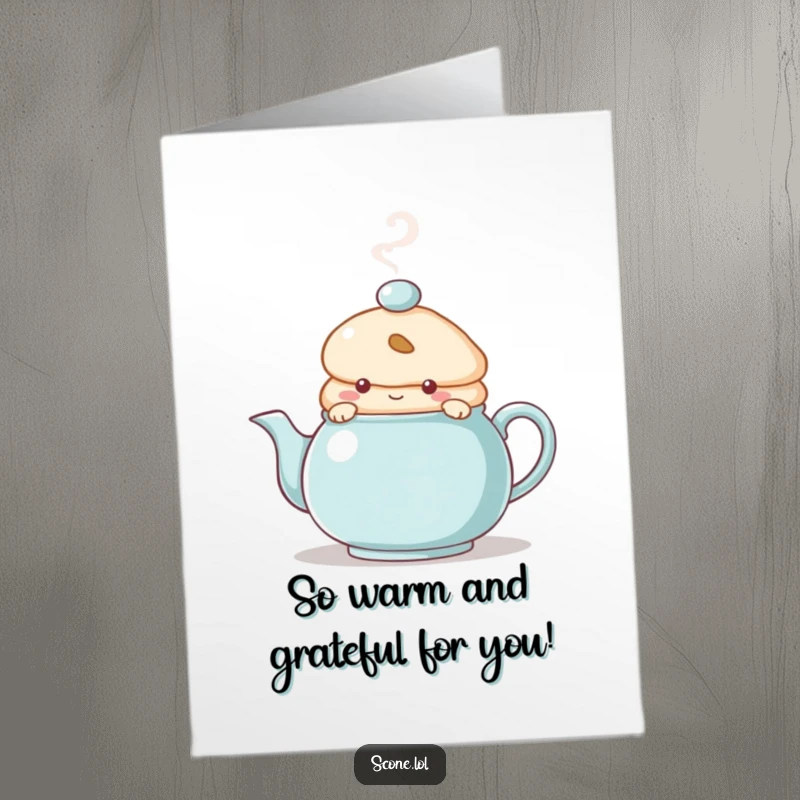 Funny Free Printable Thank You Card of a scone character peeking from behind a steaming teapot, a warm thank you.