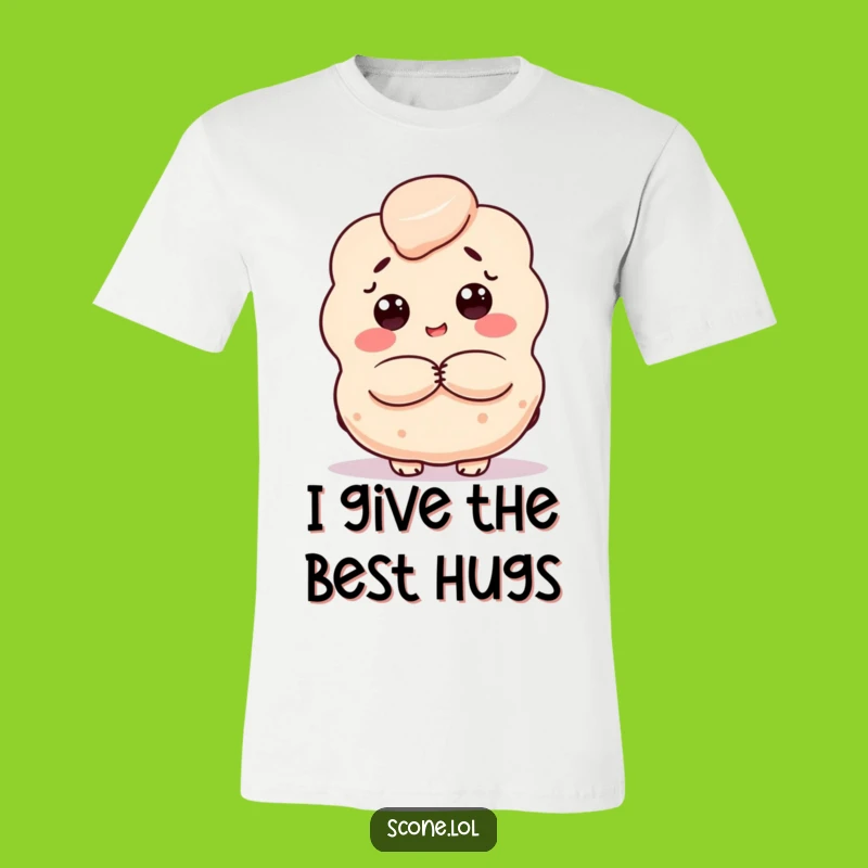 Funny Scone Hug Tee: Wear a Baked Good's Embrace, Hilarious Funny Gift